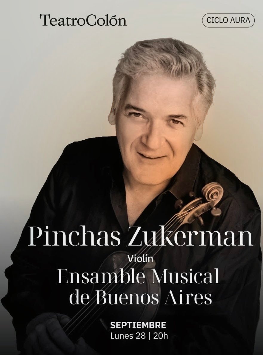 Flyer Teatro Colón - Pinchas Zukerman y Ensamble Musical de Buenos Aires